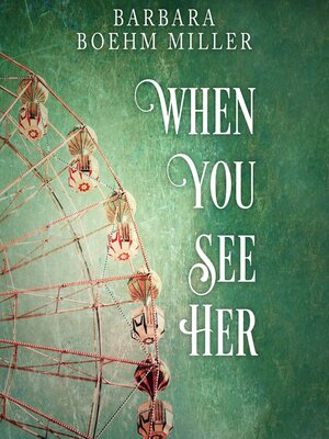 cover image of When You See Her